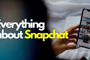 Everything about Snapchat