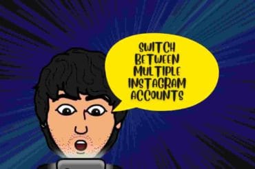 Switch Between Multiple Instagram Accounts