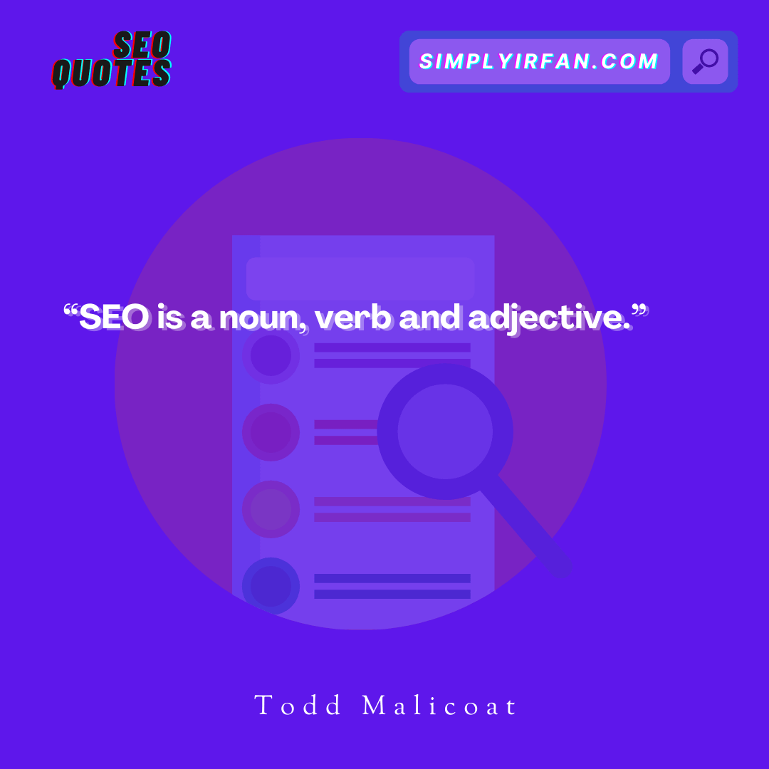 seo quote by Todd Malicoat