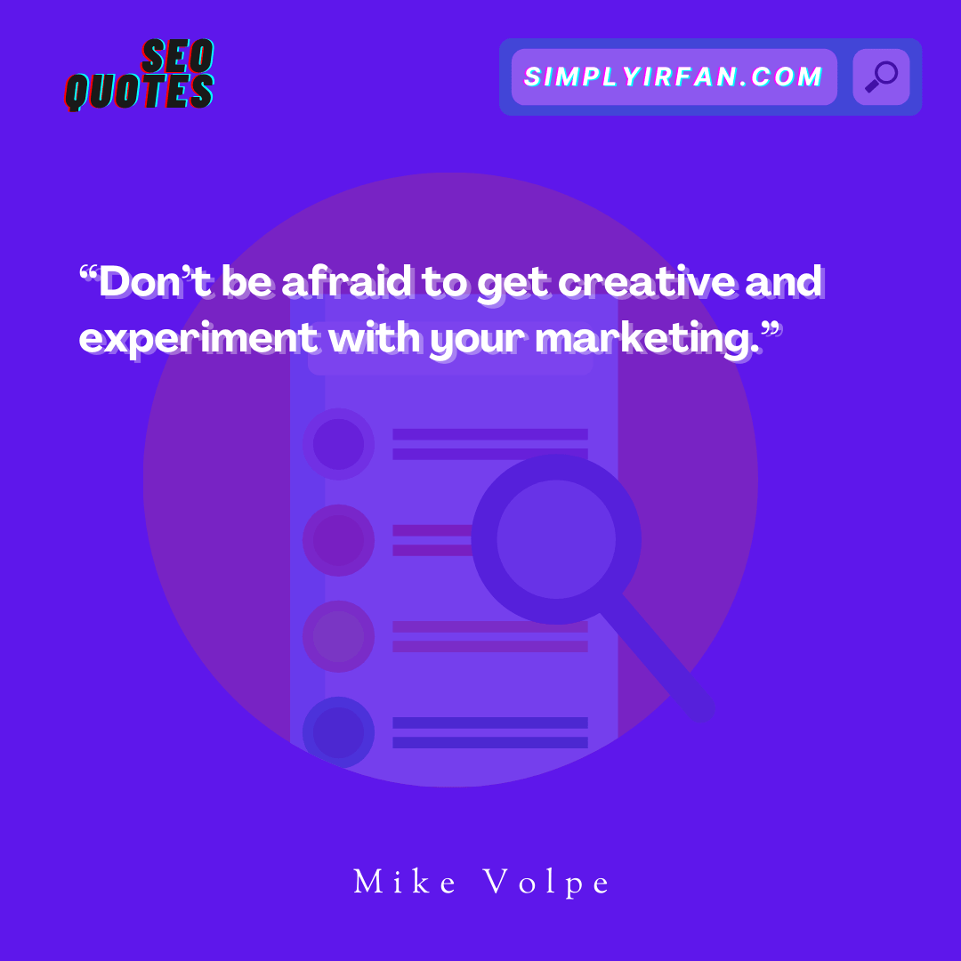 seo quote by Mike Volpe
