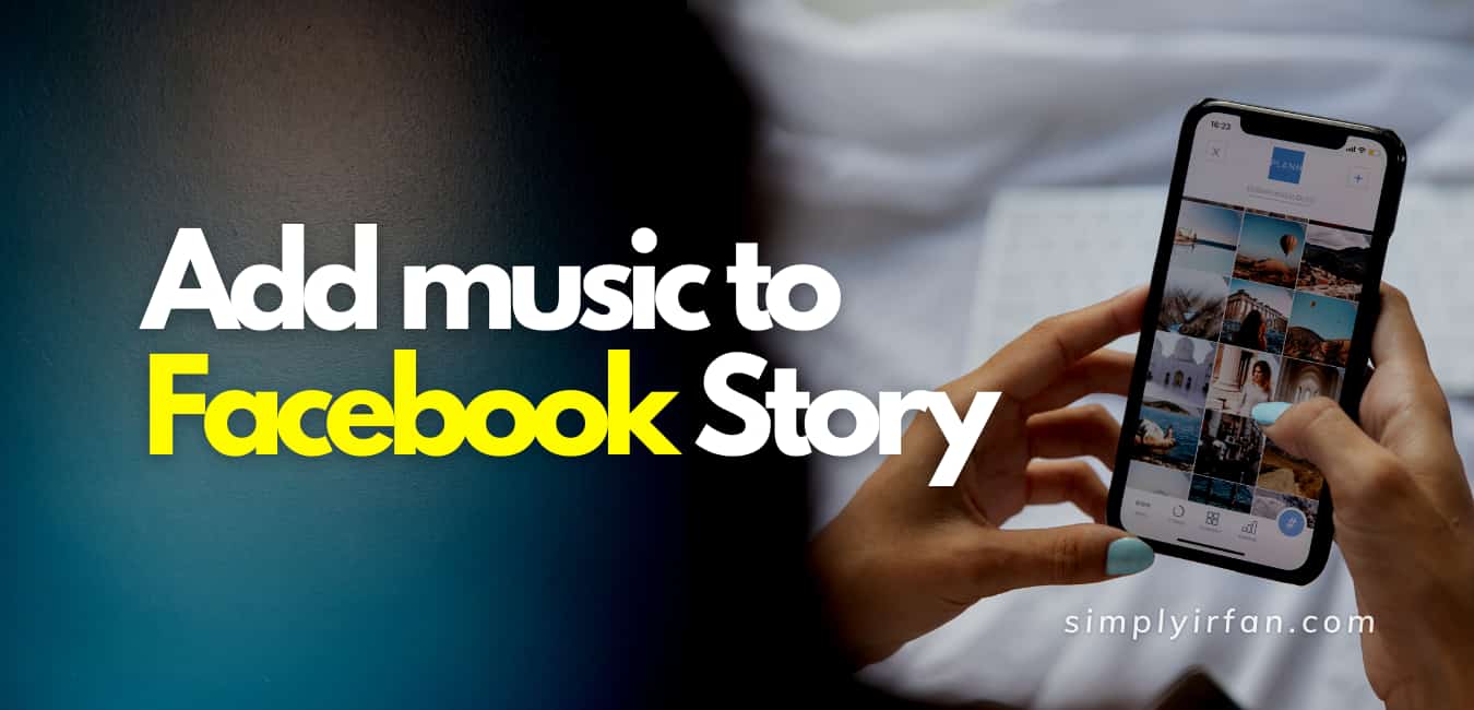 How to add music to your Facebook story