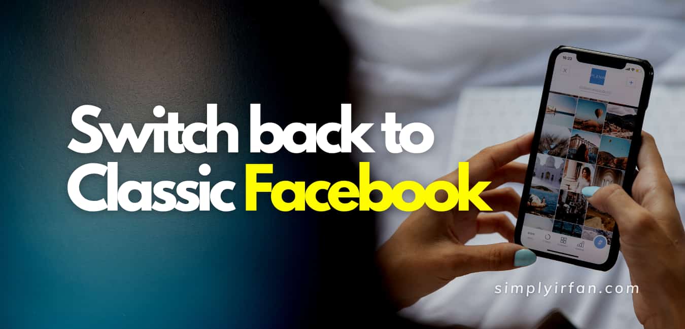 how to switch back to classic facebook? easy guide