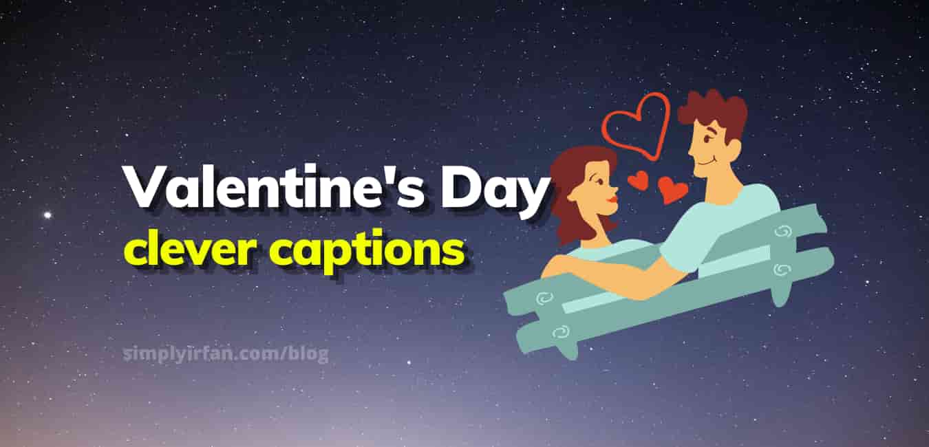 Clever Captions For Valentine's Day