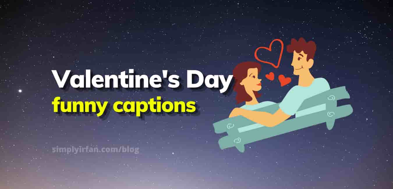 Funny Valentine's Day Captions