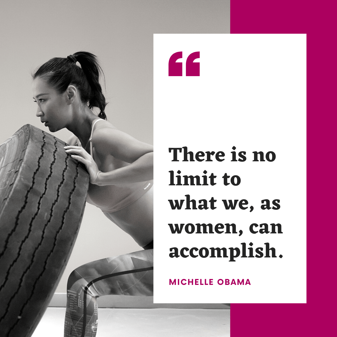 women's day quotes: There is no limit to what we, as women, can accomplish by Michelle Obama