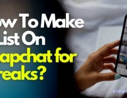 How To Make A List On Snapchat For Streaks