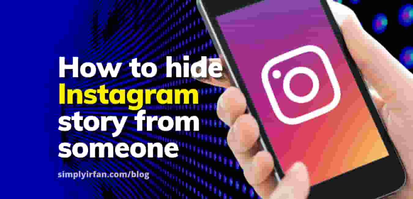 how to hide Instagram story from someone? Easy Guide