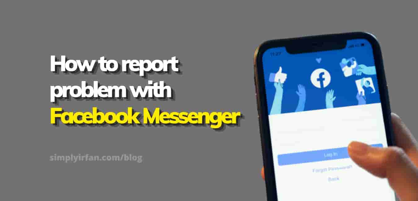 how to report a problem with the Facebook messenger