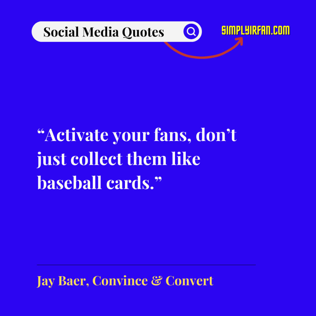 social media quotes for inspiration by Jay Baer, Convince & Convert