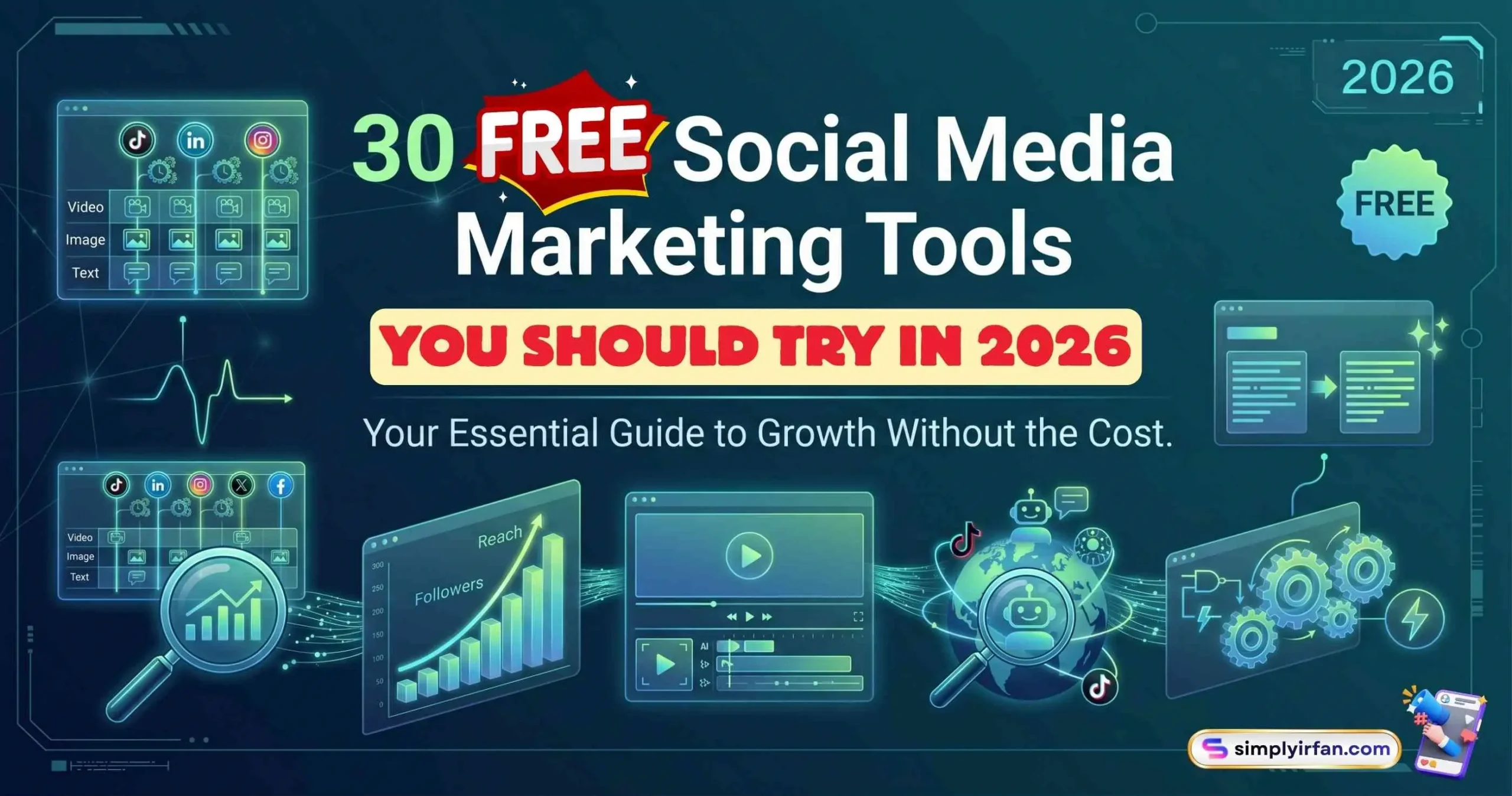 30 Best Free Social Media Marketing Tools for 2026