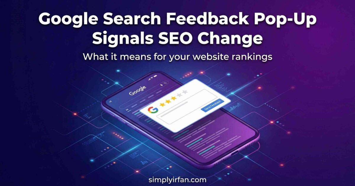 Google Search Feedback Pop-Up Signals SEO Change