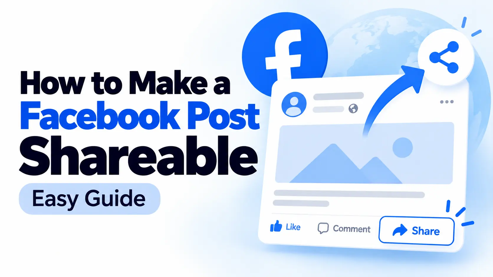 How to Make a Facebook Post Shareable (Easy Guide)