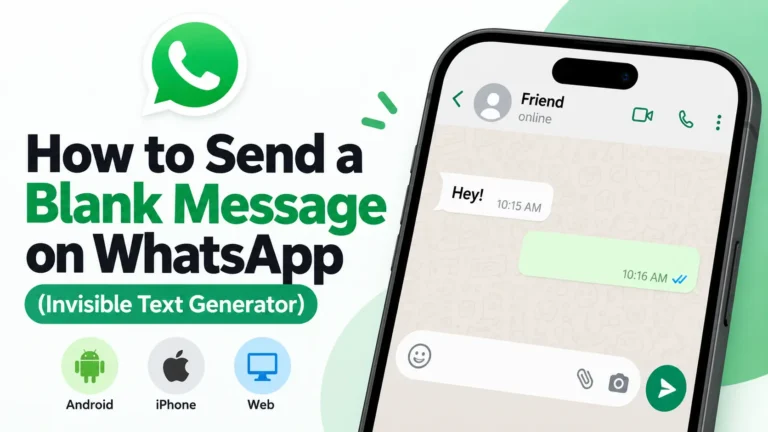 How to Send a Blank Message on WhatsApp (Invisible Text Generator)