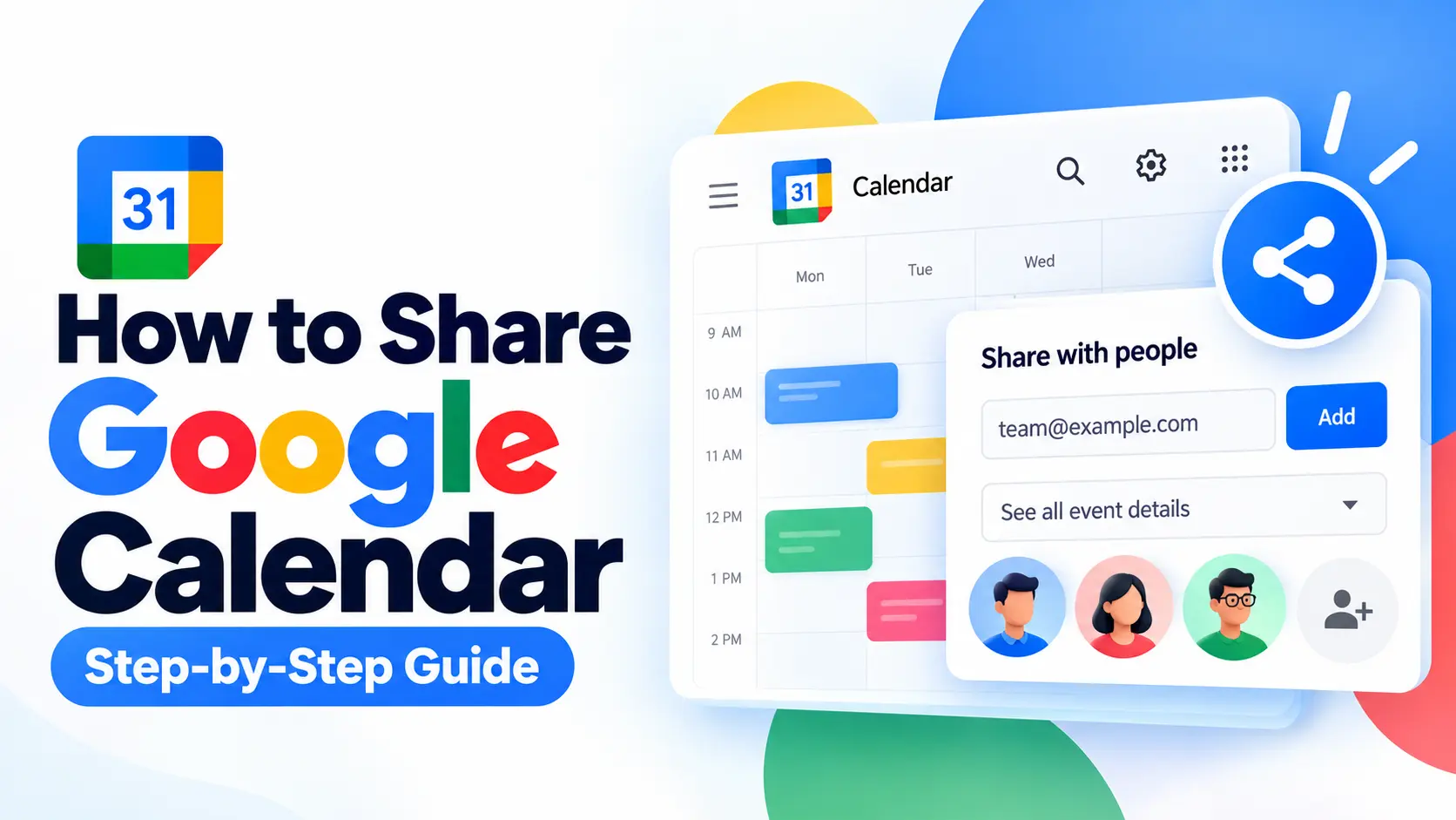 How to Share Google Calendar: Step-by-Step Guide