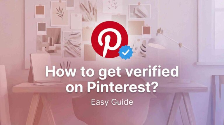 How to get verified on Pinterest? Easy Guide 2 How to get verified on Pinterest? Easy Guide