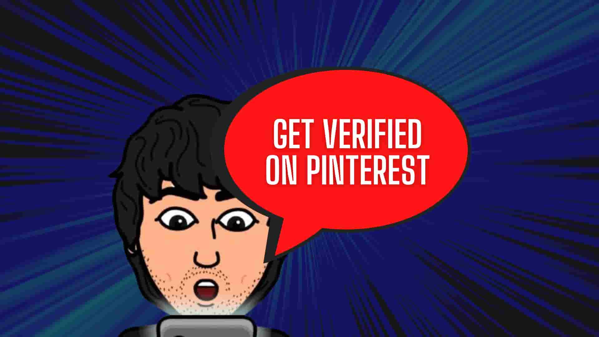 how to get verified on Pinterest? easy guide