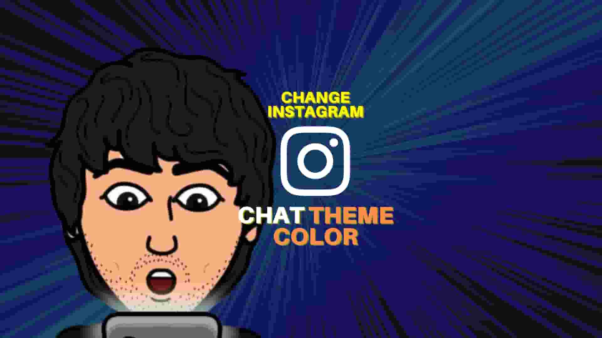 Instagram Chat Theme - how to change colour? #1 Easy Guide