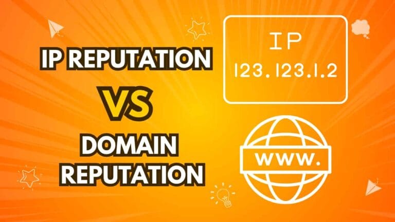 IP Reputation vs Domain Reputation: Key Differences 4 IP Reputation vs Domain Reputation: Key Differences